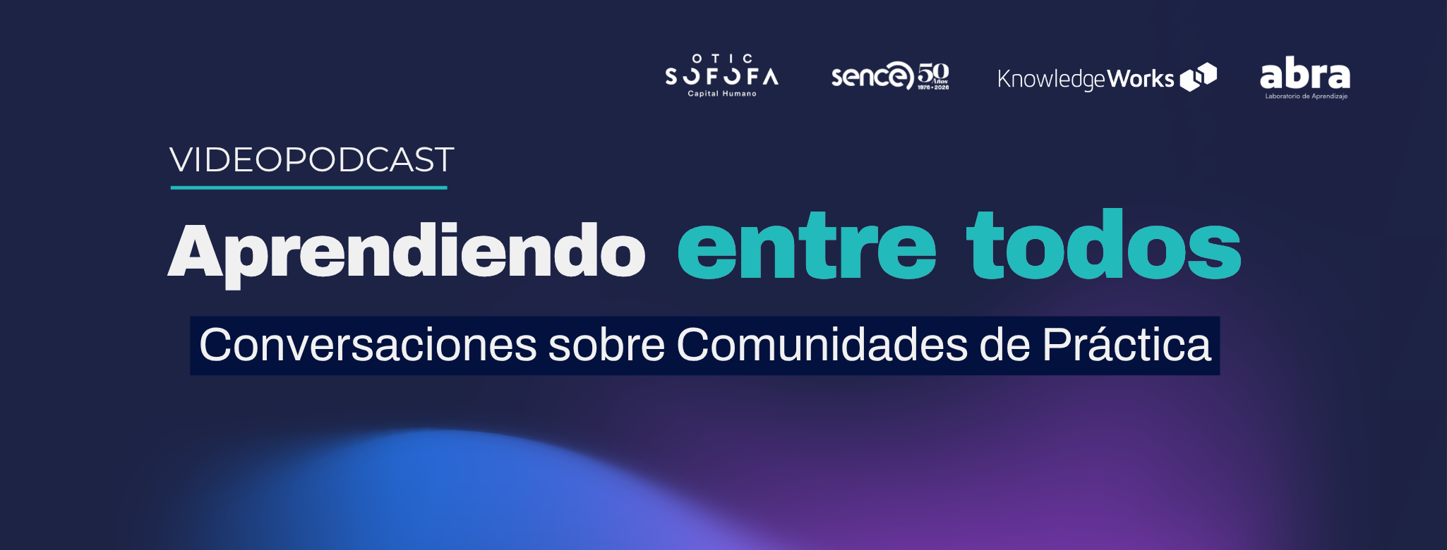 Aprendiendo entre todos: Conversaciones sobre Comunidades de Práctica