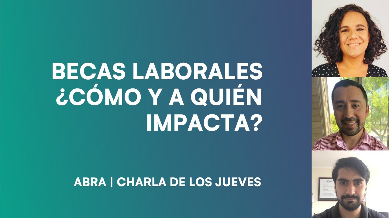 Becas Laborales ¿Cómo y a quién impacta? 