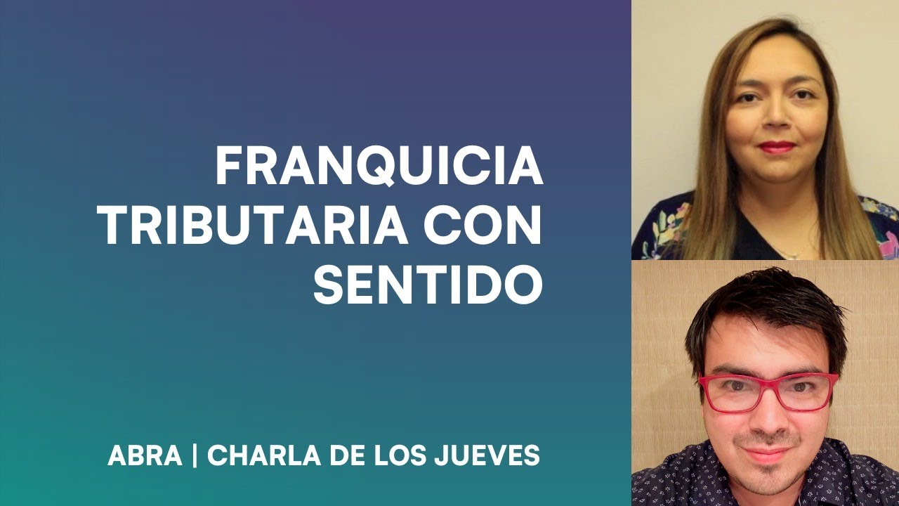 Franquicia Tributaria con sentido