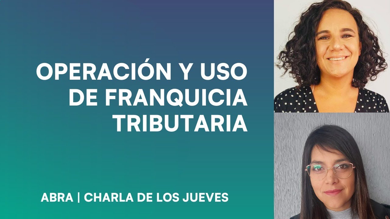 Operación y Uso de la Franquicia Tributaria