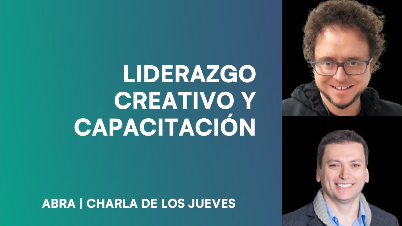 Liderazgo Creativo para la adaptabilidad organizacional y Capacitación 