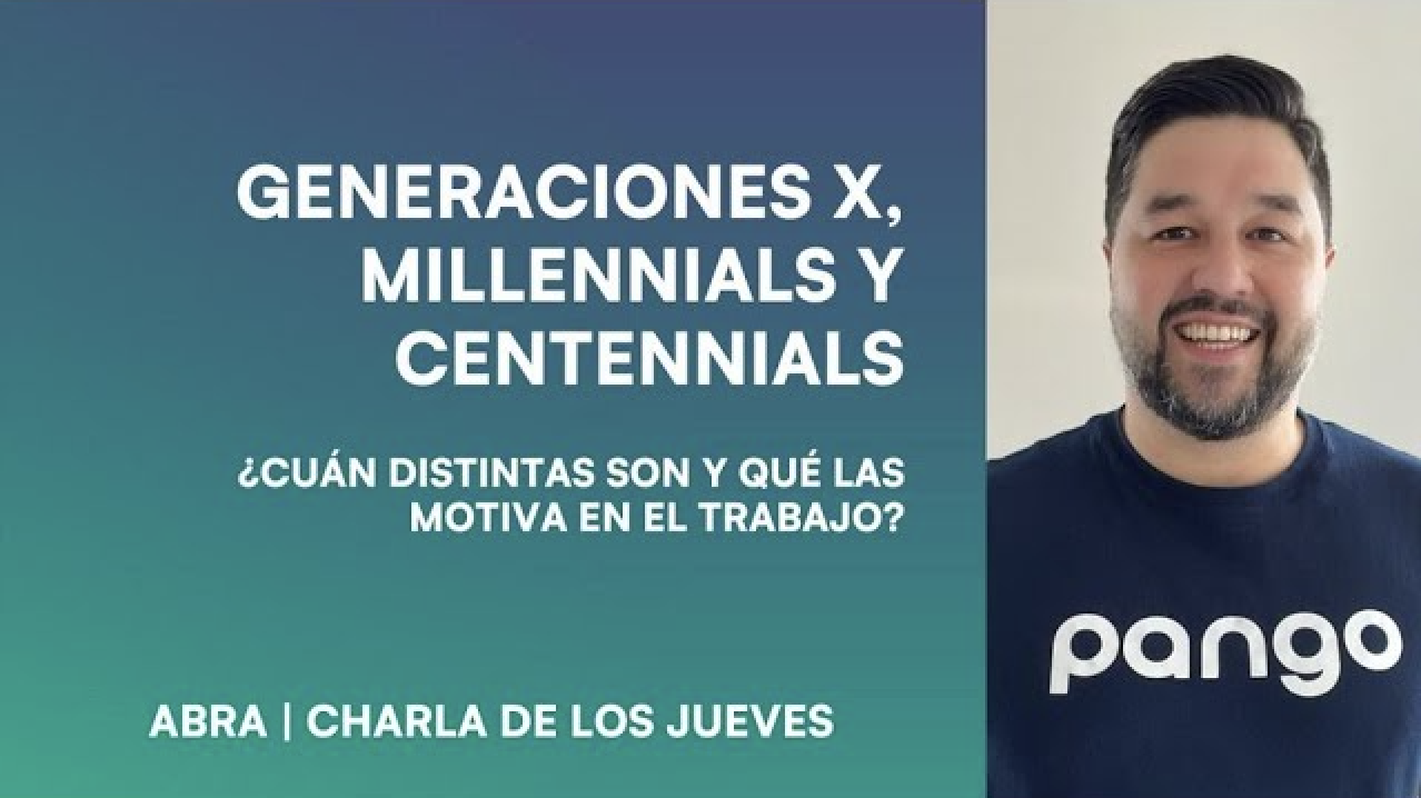 Generaciones X, Millennials y Centennials ¿Cuán distintas son y qué las motiva en el trabajo?