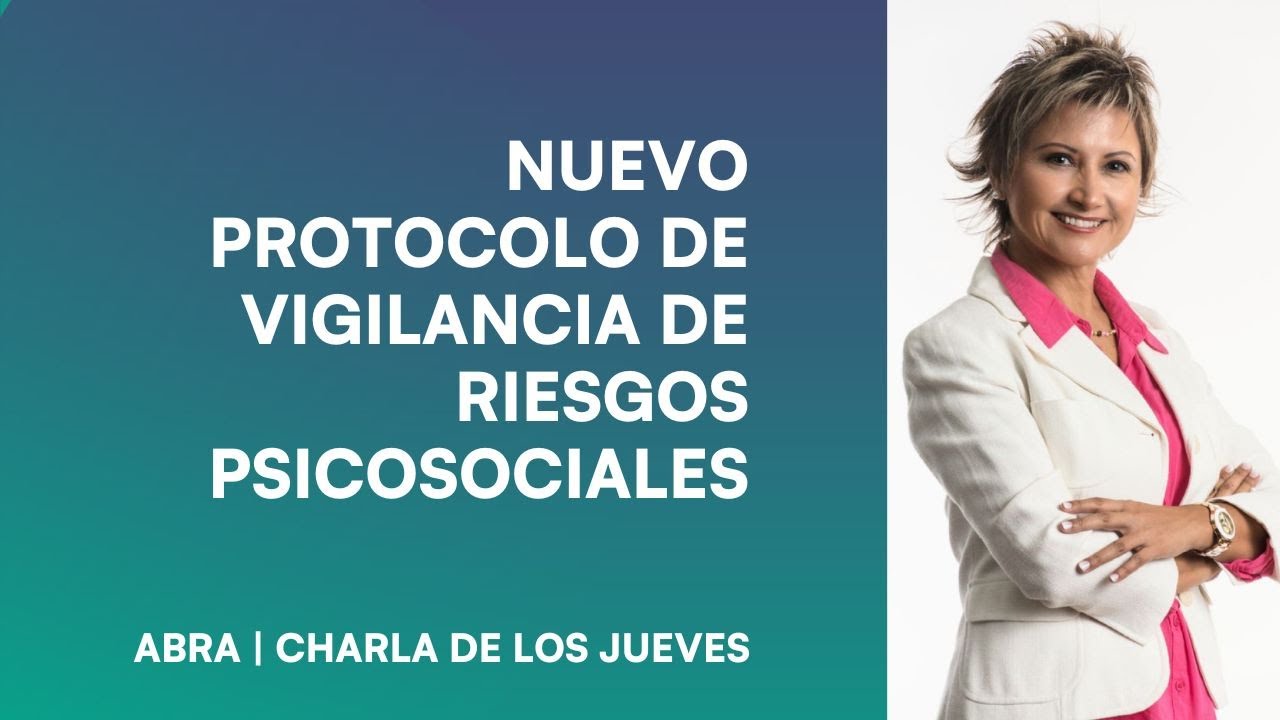 Nuevo Protocolo de Vigilancia de Riesgos Psicosociales