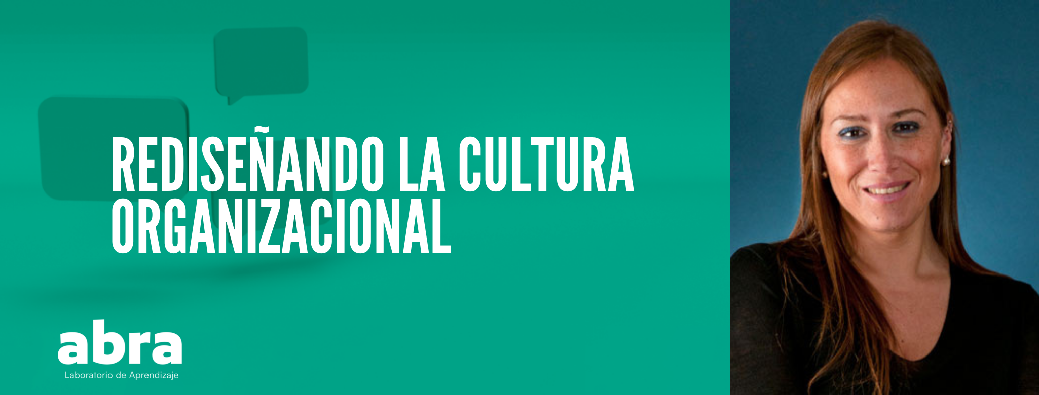 Rediseñando la Cultura Organizacional