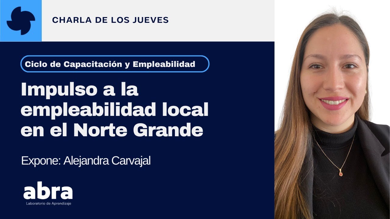 Impulso a la empleabilidad local en el Norte Grande