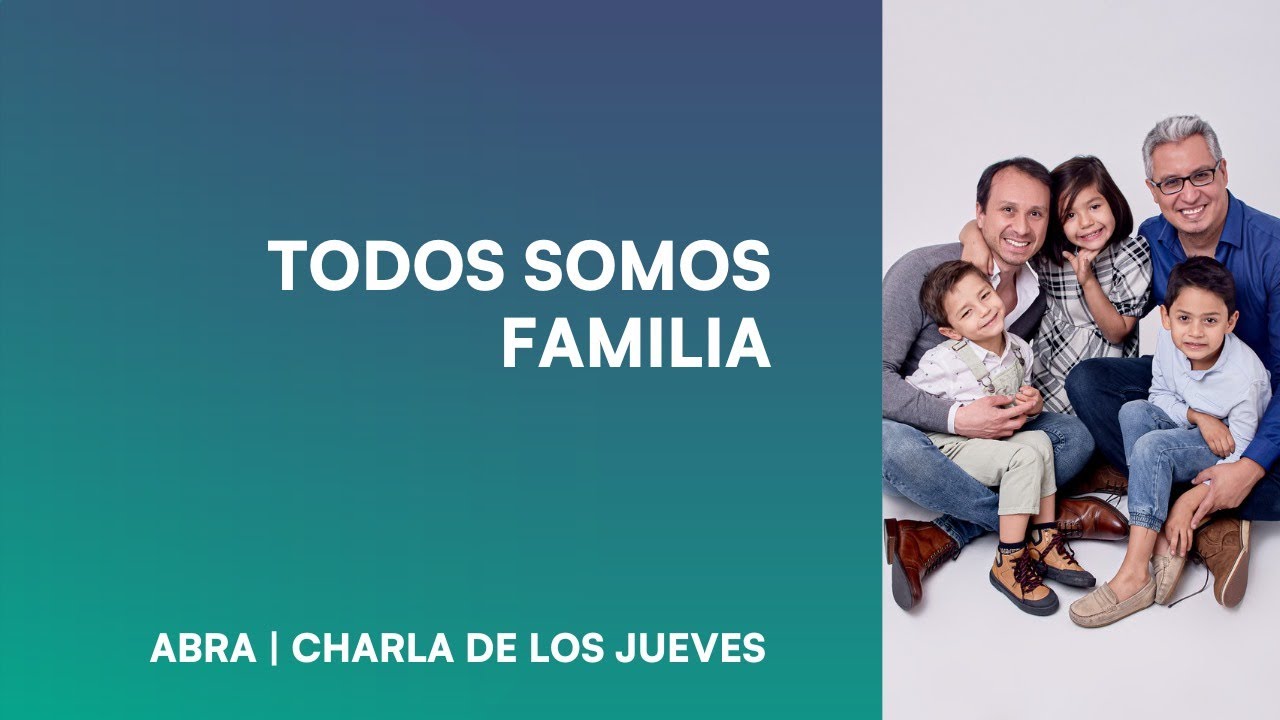 Charlas para un Mundo Laboral Inclusivo: Todos somos familia