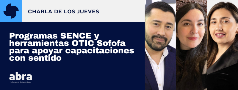 Programas SENCE y herramientas OTIC Sofofa para apoyar capacitaciones con sentido