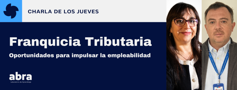 Franquicia Tributaria: Oportunidades para impulsar la empleabilidad