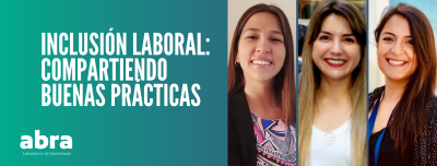 Inclusión Laboral: Compartiendo buenas prácticas