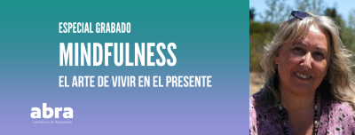 Meditación Mindfulness: El arte de vivir el presente